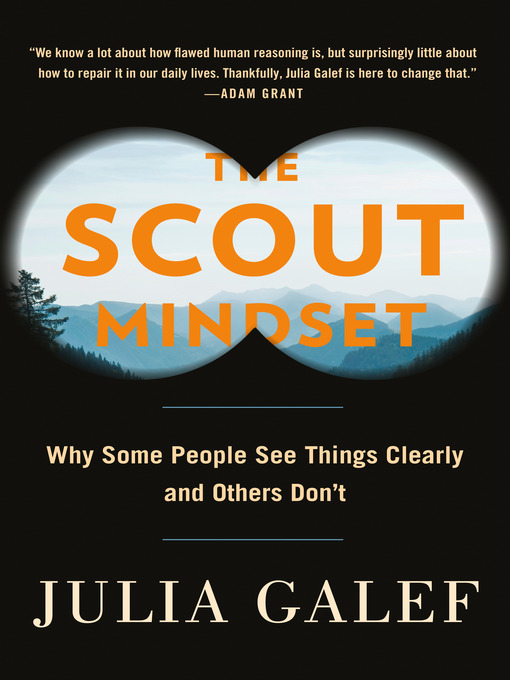 Title details for The Scout Mindset by Julia Galef - Wait list